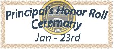 Principal's Honor Roll Ceremony